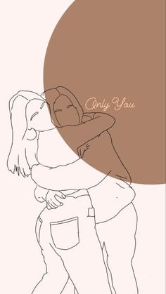 two people hugging each other in front of a brown and white background with the words only you