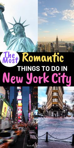 the most romantic things to do in new york city with pictures of the statue of liberty