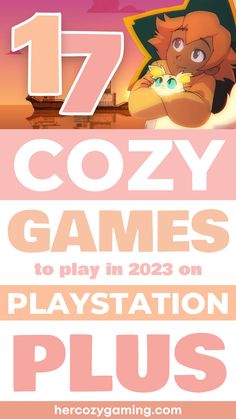 PlayStation Plus Games, cozy games, cozy gaming, Her Cozy Gaming, COZIEST games, console games, games for women, playstation 4, playstation 5, blog post, game reviews Cozy Playstation Games, Cozy Ps5 Games, Best Ps5 Games, Playstation 5 Games, Cozy Ps4 Games, Fun Games For Girls, Games For Moms