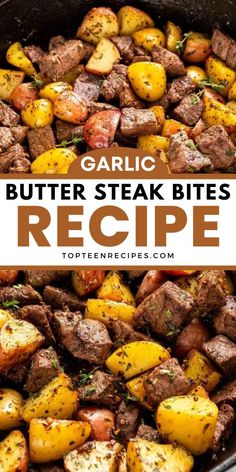 the recipe for garlic butter steak bites is shown in a skillet with potatoes and carrots