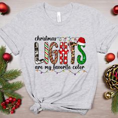 Christmas Lights Shirt, Are My Favorite Color Shirt, Sweatshirt Women, Christmas Shirt Women, Christmas Lights Shirt, Family Christmas Shirt -Our shirts are made to order specially for YOU. Because of this reason we don't accept returns or exchanges. Please check our color and size charts before you place your order. If you have any questions please send us a message to clarify sizing or colors. - Please contact us via message box if you like to add or change anything on the design that's shown Christmas Shirt Women, Womens Christmas Shirts, Types Of T Shirts, My Favorite Color, Family Christmas Shirts, Women Christmas, Sweatshirt Women, Message Box, Color Shirt