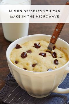 chocolate chip cookie in a white bowl with milk and napkin on the side, text reads 16 mug desserts you can make in the microwave