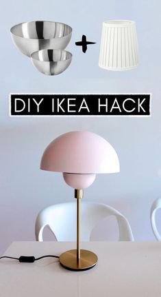 a lamp that is sitting on top of a table with the words diy ike hack above it