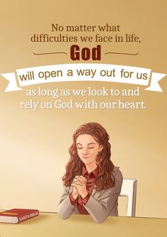 a woman sitting at a table with her hands clasped to her chest and the words, god will open a way out for us as long as we look to and rely on god with our heart