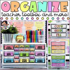 an organized teacher's toolbox and note board with the words organize on it