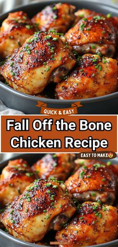 two pictures of chicken in a skillet with the words, fall off the bone chicken recipe