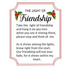 a christmas poem with holly berries and the words,'the light of friendship '