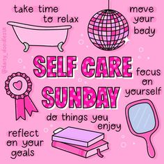 a pink poster with words that say self care sunday and some things you can do to help