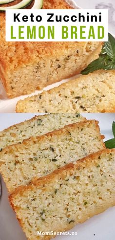 lemon bread on a white plate with the words keto zucchini next to it