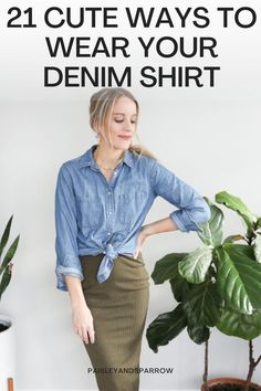 Here are 21 outfit ideas for how to wear a denim shirt! Chambray shirt outfit ideas that you can copy today. Oversized Chambray Shirt Outfit, Denim Shirt Outfits, Denim Shirt Style