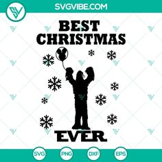 the best christmas ever svg file is available for use in silhouettes and cut files