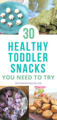 healthy toddler snacks that you need to try in the kitchen and on the table