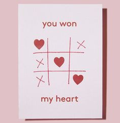 a valentine's card that says, you won my heart