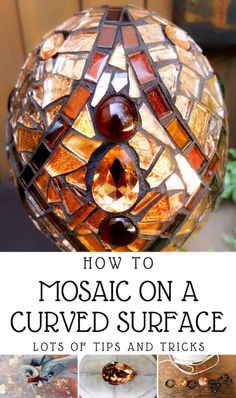 how to mosaic on a curved surface lots of tips and tricks