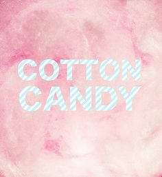 the word cotton candy written in white on a pink background