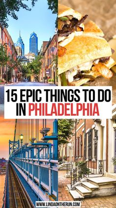 15 Epic Things To Do In Philadelphia Things To Do In Philly, Philadelphia Travel, Things To Do In Philadelphia, Visit Philly, East Coast Travel, East Coast Road Trip