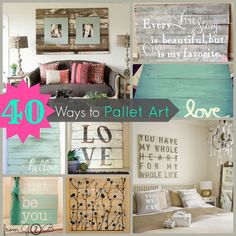 a collage of photos with the words 40 ways to pallet art on it