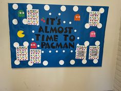 a bulletin board that says it's almost time to pagman on the wall