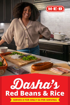 a woman standing in front of a kitchen counter with food on it and the words dasha's red beans & rice