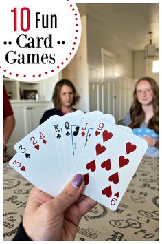 a person holding up four playing cards with the words 10 fun card games