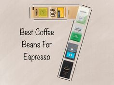 the best coffee beans for espresso