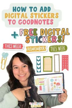 a woman holding up a digital sticker with the words how to add tags to good notes and free digital stickers