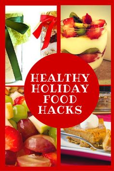 healthy holiday food hacks for the holidays