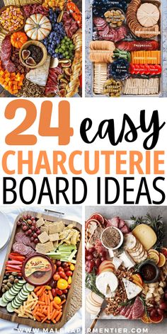 four different pictures with the words, easy charcuterie board ideas