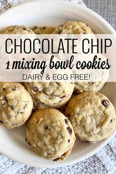 chocolate chip muffins in a white bowl with text overlay that reads, chocolate chip mixing bowl cookies dairy & egg free