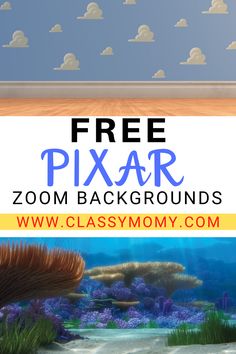 an underwater scene with the text free pixar zoom background for classymom com