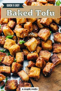 baked tofu on a cutting board with the title overlay reading quick and easy baked tofu