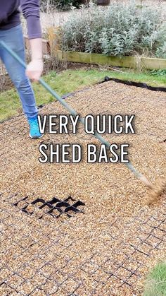 a person is using a broom to clean a shed base with the words very quick shed base