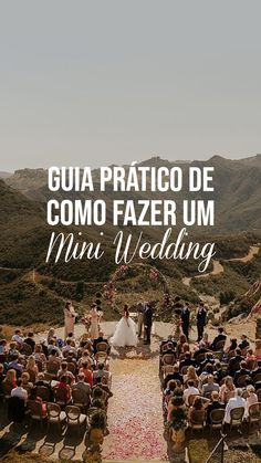 a wedding ceremony with the words guia pratico de como fazer um mini wedding