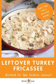 leftover turkey fricase recipe in a red skillet with the title overlay