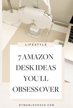 an office desk with a laptop and chair in front of it text reads 7 amazon desk ideas you'll obsesover