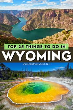 the top 25 things to do in wyoming