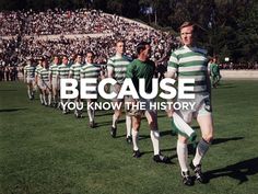 a group of soccer players walking across a field with the words because you know the history