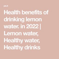 Health benefits of drinking lemon water. in 2022 | Lemon water, Healthy water, Healthy drinks Benefits Of Drinking Lemon Water, Using Concealer, Water Health, Lemon Health Benefits, Drinking Lemon Water, Lemon Water Benefits, Lemon Benefits, Healthy Water, Lemon Water