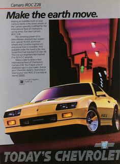 an advertisement for the chevrolet camaro from the early'80s, featuring a yellow car