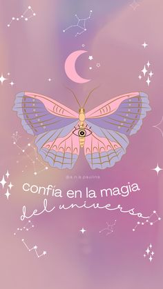 a pink and blue butterfly with the words confia en la maga written below it