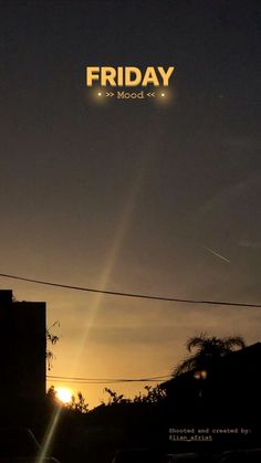 the sun is setting over some buildings and power lines, with the words friday above it