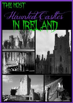 the most haunted castles in ireland cover art for an article about their past and present