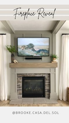 a fireplace with white curtains and a flat screen tv above it that says fireplace reveal