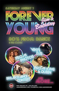 the flyer for forever young's 30th birthday party