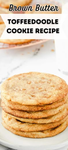 a stack of brown butter toffee cookies on a white plate with text overlay