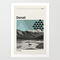 a poster with the words denali on it in black and white, surrounded by mountains