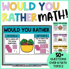 a poster with the words would you rather math?