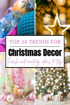 christmas decorations with the words top 20 trend for christmas decor