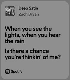 an ad with the caption saying, when you see the lights, when you hear the rain is there a chance you're think of me?