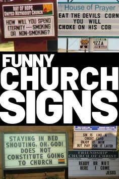 funny church signs are shown in multiple pictures